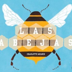 Las Abejas Charlotte Milner